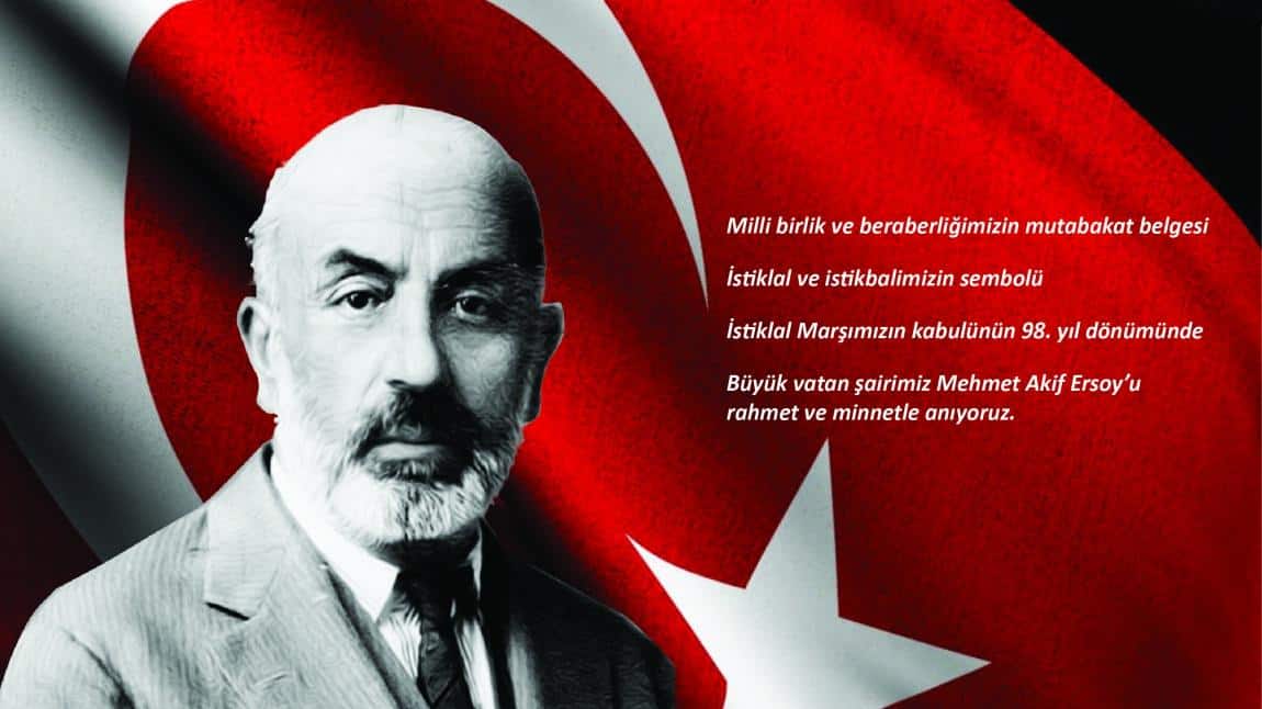 İstiklâl Marşı’nın Kabulü ve Mehmet Akif ERSOY'u Anma Yarışmaları